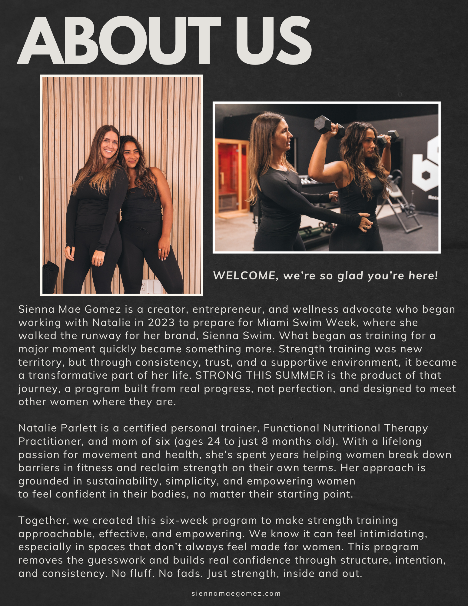 An About Us page featuring event photos of two women and a welcome message, introducing Sienna Mae Gomez’s Strong This Summer – 6-Week Strength Program. Includes details on their digital wellness approach, bold headers, and modern design.